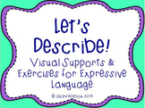 Let's Describe! Visuals & Exercises for Expressive Language