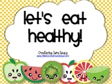 Let's Eat Healthy!