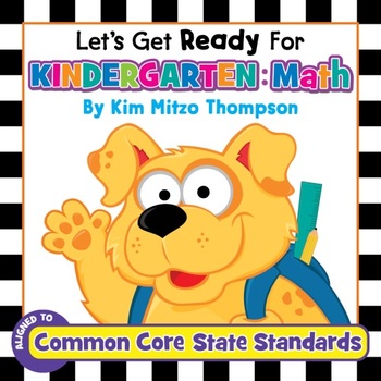 Let S Get Ready For Kindergarten Math By Kim Mitzo Thompson Tpt