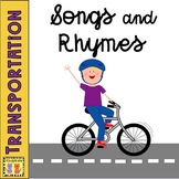 Transportation, Land, Sea, Air, Songs and Rhymes