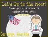 Let's Go to the Moon! Journeys Unit 4 Lesson 16 First Grad