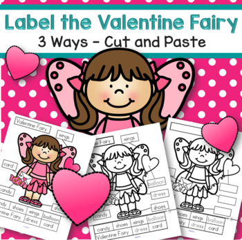 Preview of Let's Label the Valentine's Day Fairy - 3 Differentiated Ways