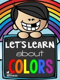 Let's Learn About Colors! No Prep Printables