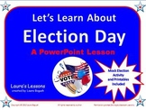 Election Day PowerPoint Lesson w/worksheets & Mock Electio