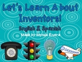 Let's Learn About Inventors (English & Spanish)