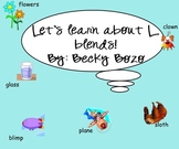 Let's Learn About L Blends! - Smart Board Lesson