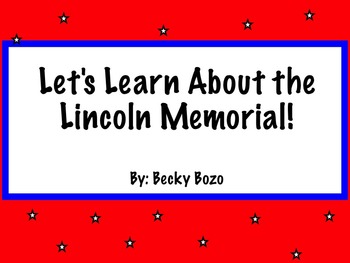 Preview of Let's Learn About the Lincoln Memorial - Smartboard Lesson