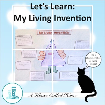 Preview of Let's Learn: My Living Invention - Six Characteristics of Living Things