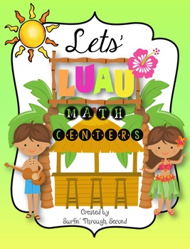 Preview of Let's Luau Math Centers