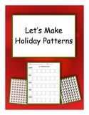 Let's Make Holiday Patterns