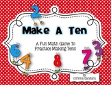 Let's Make a Ten Math Game For Number Sense