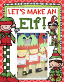 Let's Make an Elf! Christmas Craft and Activities