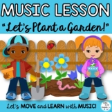 Music Lesson Game Song: "Let's Plant a Garden" Videos, Mp3