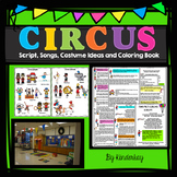 Circus Script, Songs, Costume Ideas, and Coloring Book