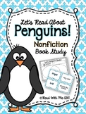 Let's Read About Penguins! Nonfiction Book Study