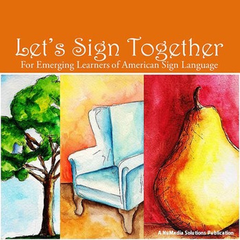Preview of Let's Sign Together: For Emerging Learners of  American Sign Language