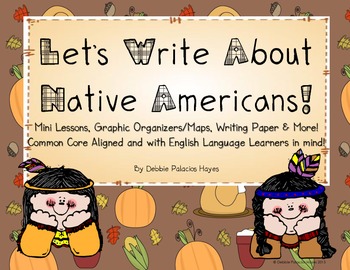 Let's Write About Native Americans! A Thanksgiving Writing Unit | TPT