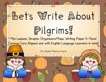 Preview of Let's Write About Pilgrims! A Thanksgiving Writing Unit