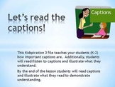 Lets read the captions! Common Core K-2  Kidspiration 3 file