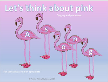 Preview of Lets think about pink  Song and percussion non specialist friendly Video mp3 etc