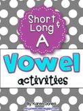 Vowel Activities for Short A and Long A