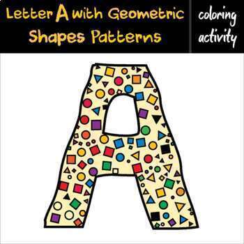 Preview of Letter A with Geometric Patterns [Printable] | Simple coloring activity for kids