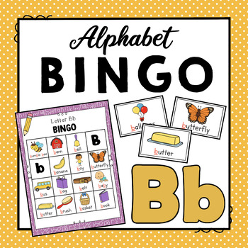 Preview of Letter B Alphabet Bingo Game |  Letter Identification and Letter Sounds Activity