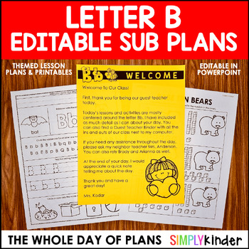 Preview of Letter B Themed Editable Emergency Sub Plans, Substitute Plans