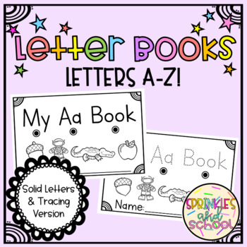 Letter Books by Sprinkles and School | TPT