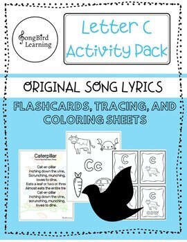 Preview of Letter C Alphabet Pack - Original "Caterpillar" Song - Coloring Sheet - Tracing