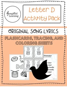 Preview of Letter D Alphabet Pack - Original "Dinosaur" Song - Coloring & Tracing Sheets
