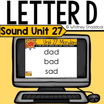 Preview of Letter D Letter Sound Recognition Phonics Lessons for Kindergarten Unit 27