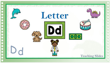 Letter D, name, and sound teaching slides by Learning with A and E