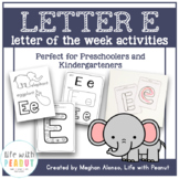 Letter E Activities for Preschool Letter of the Week