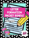 Letter Formation Packet BUNDLE for Beginners