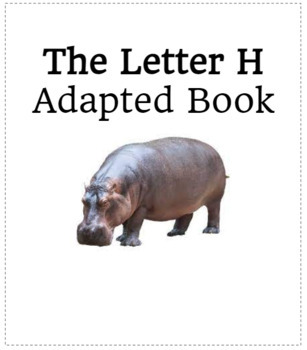 Preview of Letter H Adapted Book
