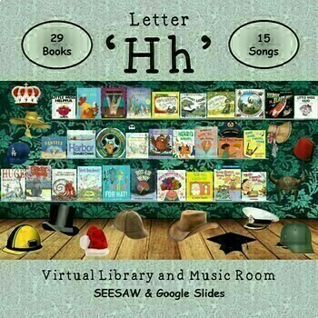 Preview of Letter 'Hh' Virtual Library & Music Room - SEESAW & Google Slides