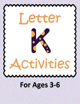Preview of Letter K Activities- 46 Pages! {Common Core}