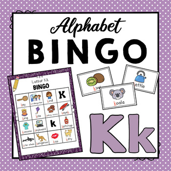 Preview of Letter K Alphabet Bingo Game |  Letter Identification and Letter Sounds Activity