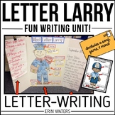 Letter Larry: A Letter-Writing Unit