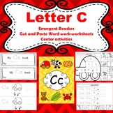 Letter C  activities (emergent readers, word work workshee