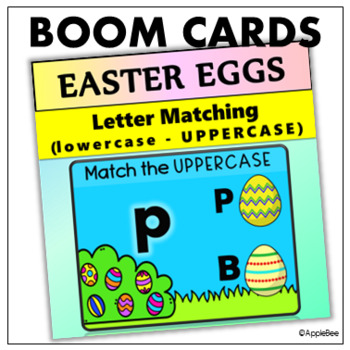 Preview of BOOM CARDS : lowercase to UPPERCASE Letter Matching_Easter Eggs