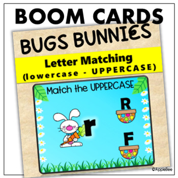 Preview of BOOM CARDS: lowercase to UPPERCASE Letter Matching_Bugs Bunnies