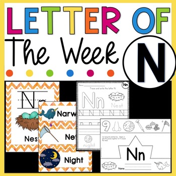 Letter N - Letter of the Week N - Letter of the Day N | TpT