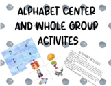 Alphabet Names and Sounds (Whole group and centers)