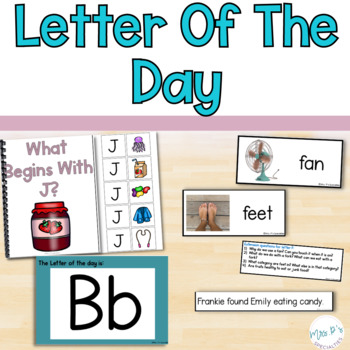 Preview of Letter Of The Day Set - Comprehensive Approach To Teaching The Alphabet