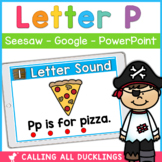 Letter P Digital Games | Seesaw | Google Slides | PowerPoint