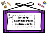 Letter P Hunt the Room Picture Cards- 36 photo cards