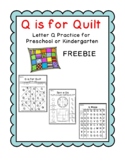 Letter Q is for Quilt: Worksheets and Activities for Kinde