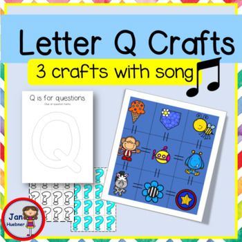 Preview of Letter Qq Crafts with Song